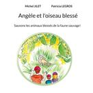 Michel Jilet: Angèle et l'oiseau blessé 