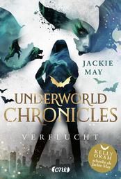 Underworld Chronicles - Verflucht - Buch 1