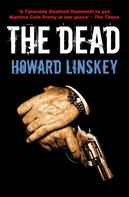 Howard Linskey: The Dead 