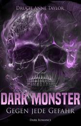 Dark Monster - Gegen jede Gefahr