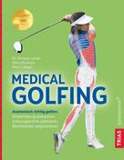 Christian Larsen: Medical Golfing 