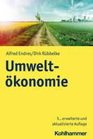 Alfred Endres: Umweltökonomie 