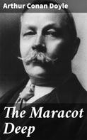 Arthur Conan Doyle: The Maracot Deep 
