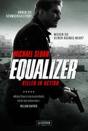 EQUALIZER - KILLED IN ACTION - Thriller