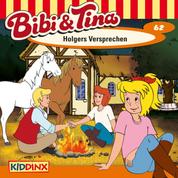 Bibi & Tina, Folge 62: Holgers Versprechen