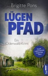 Lügenpfad - Ein Odenwald-Krimi