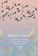 Megumi Vindottir: Virginie Pleindespoir - Les adieux à l`amour 