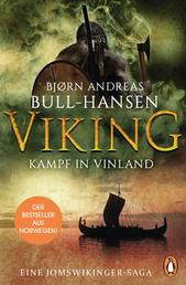 VIKING − Kampf in Vinland - Roman − Der Bestseller aus Norwegen