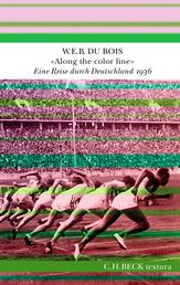 'Along the color line' - Eine Reise durch Deutschland 1936
