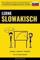 Pinhok Languages: Lerne Slowakisch - Schnell / Einfach / Effizient 