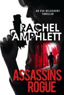 Rachel Amphlett: Assassins Rogue ★★★★
