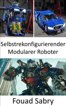 Selbstrekonfigurierender Modularer Roboter