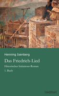 Henning Isenberg: Das Friedrich-Lied 
