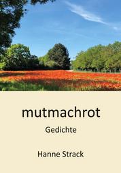 mutmachrot - Gedichte