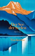 Tim Krohn: Der See der Seelen ★★★★★