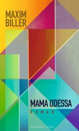 Mama Odessa - Roman