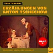 Erzählungen von Anton Tschechow - Band 5