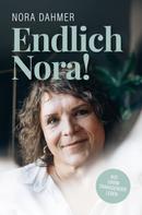 Nora Dahmer: Endlich Nora! ★★★★
