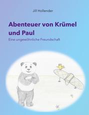 Abenteuer von Krümel und Paul - Eine ungewöhnliche Freundschaft