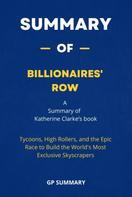 GP SUMMARY: Summary of Billionaires' Row by Katherine Clarke: 