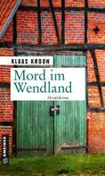 Klaas Kroon: Mord im Wendland ★★★★