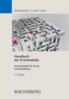 Rolf Ackermann: Handbuch der Kriminalistik 