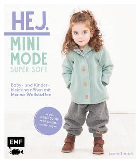 Hej Minimode – Super soft: Baby- und Kinderkleidung nähen mit Merino-Wollstoffen