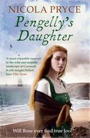 Nicola Pryce: Pengelly's Daughter 