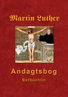 Finn Andersen: Martin Luthers Andagtsbog 