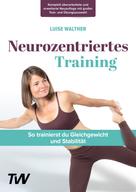 Luise Walther: Neurozentriertes Training ★★★