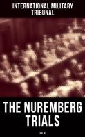 International Military Tribunal: The Nuremberg Trials (Vol.8) 