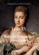 Édition Mon Autre Librairie: Louis XV et Madame de Pompadour 