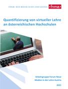 in der Lehre Austria Forum Neue Medien: Quantifizierung von virtueller Lehre an österreichischen Hochschulen 