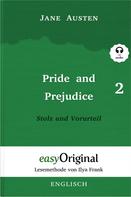Jane Austen: Pride and Prejudice / Stolz und Vorurteil - Teil 2 (mit Audio) ★