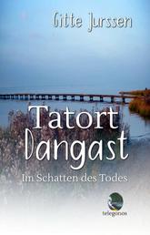 Tatort Dangast - Im Schatten des Todes