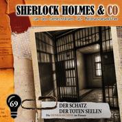Sherlock Holmes & Co, Folge 69: Der Schatz der toten Seelen