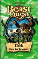 Adam Blade: Beast Quest (Band 8) - Clark, Riese des Dschungels ★★★★★
