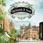 Tanz in den Tod - MacTavish & Scott - Die Lady Detectives von Edinburgh, Folge 8 (Ungekürzt)
