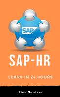 Alex Nordeen: Learn SAP HR in 24 Hours 
