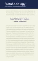 Ingvar Johansson: Free Will and Evolution 