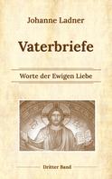 Klaus Kardelke: Vaterbriefe Bd. 3 