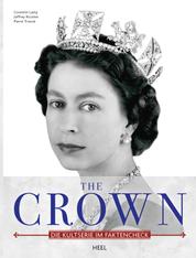 The Crown - Die Kultserie im Faktencheck