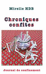 Chroniques Confites - Journal de confinement