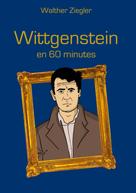 Walther Ziegler: Wittgenstein en 60 minutes 