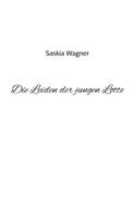 Saskia Wagner: Die Leiden der jungen Lotte 