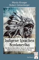 Martin Krueger: Indigene Sprachen Nordamerikas 