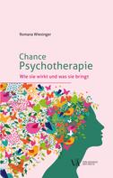 Romana Wiesinger: Chance Psychotherapie 