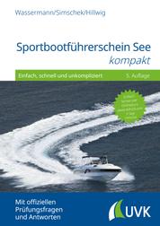 Sportbootführerschein See kompakt - Einfach, schnell und unkompliziert