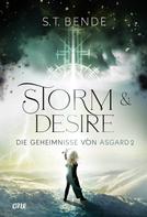 S.T. Bende: Storm & Desire - Die Geheimnisse von Asgard Band 2 ★★★★★