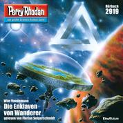 Perry Rhodan 2919: Die Enklaven von Wanderer - Perry Rhodan-Zyklus "Genesis"